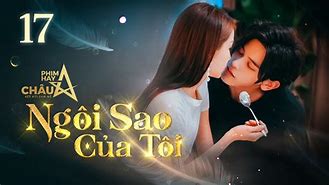 Bộ Phim Ngôi Sao Hiểu Lòng Tôi