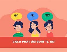 Cách Sử Dụng S Và Es Trong Tiếng Anh