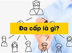 Lừa Đảo Đa Cấp Là Gì