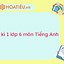 Tiếng Anh Lớp 6 Kiểm Tra Giữa Học Kì 1