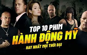 Top Phim Hành Động Hay Nhất